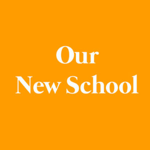 our new school