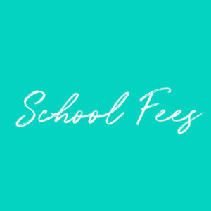 school fees